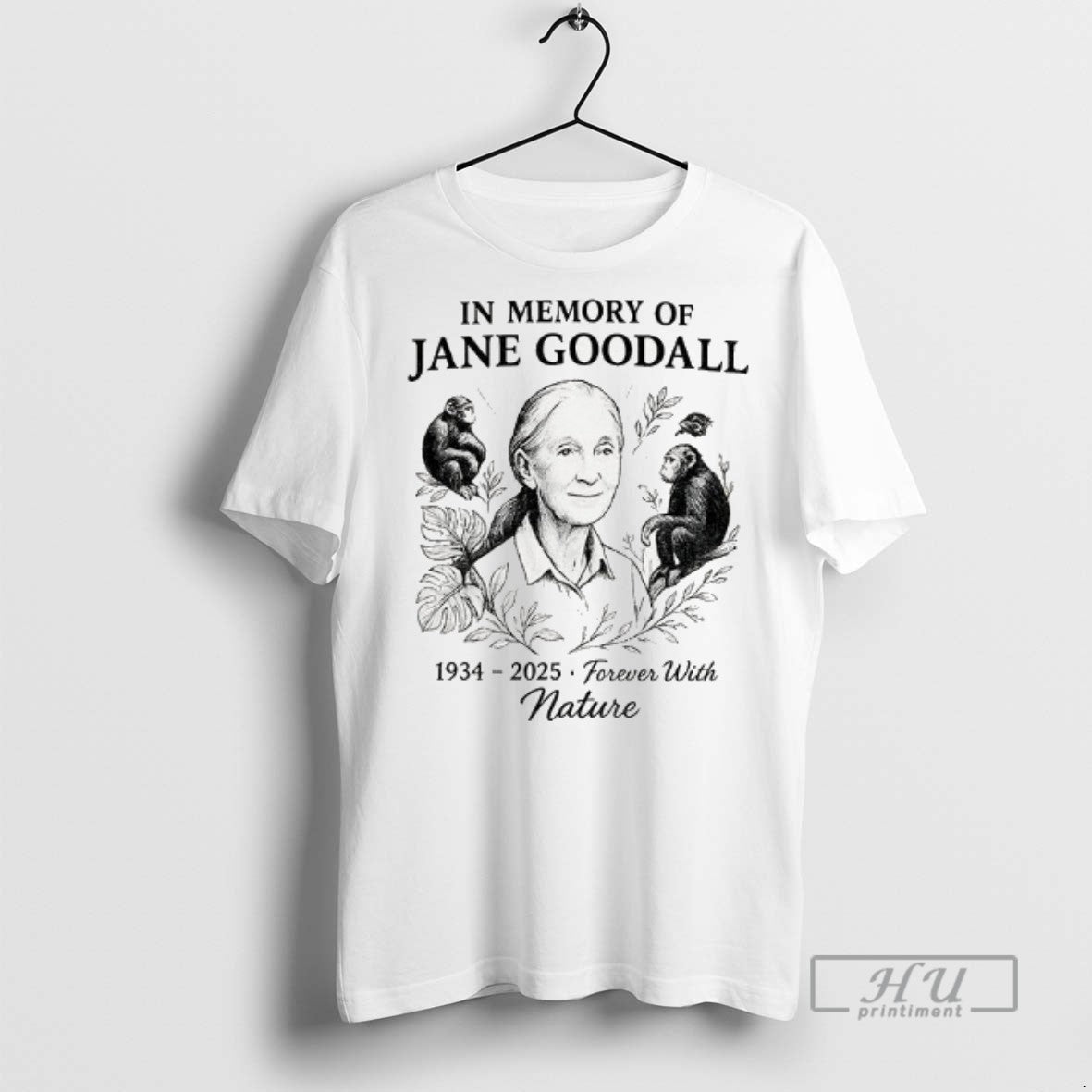Officials Jane Goodall In Memory Of Forever With Nature 1934 2025 Vintage T Shirts Unisex T-shirt, Sweatshirt, Hoodie, Long Sleeve Tee - T-Shirt, Sweatshirt, Hoodie
