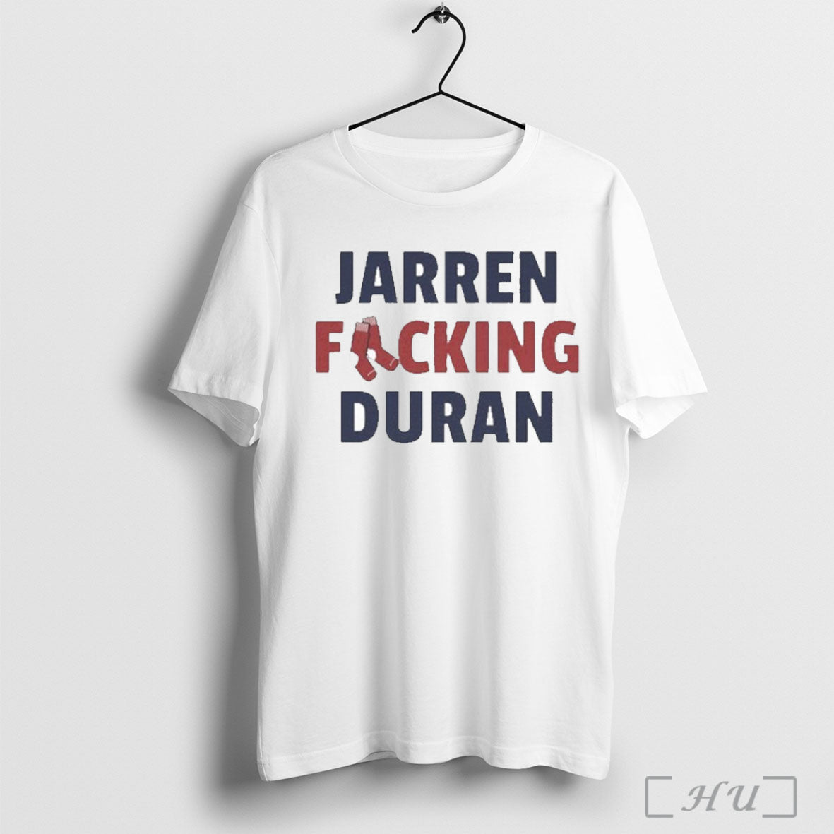 Officials Jarren Fucking Duran Boston Red Sox T Shirt Unisex T-shirt, Sweatshirt, Hoodie, Long Sleeve Tee - T-Shirt, Sweatshirt, Hoodie