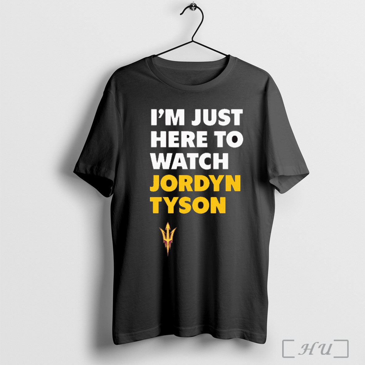 Officials Jordyn Tyson Im Just Here To Watch Jordyn Tyson Arizona State Sun Devils Ncaa Unisex T-shirt, Sweatshirt, Hoodie, Long Sleeve Tee - T-Shirt, Sweatshirt, Hoodie