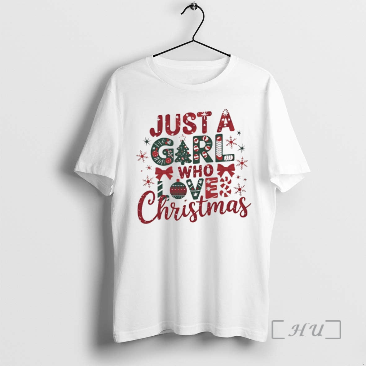 Officials Just A Girl Who Love Christmas - T-Shirt, Sweatshirt, Hoodie