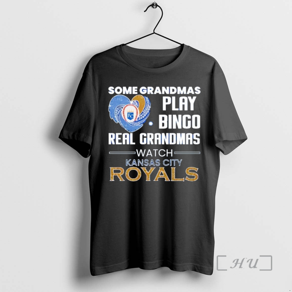 Officials Kansas City Royals Some Grandmas Play Bingo Real Grandmas Watch Diamond Heart Shape Premium - T-Shirt, Sweatshirt, Hoodie