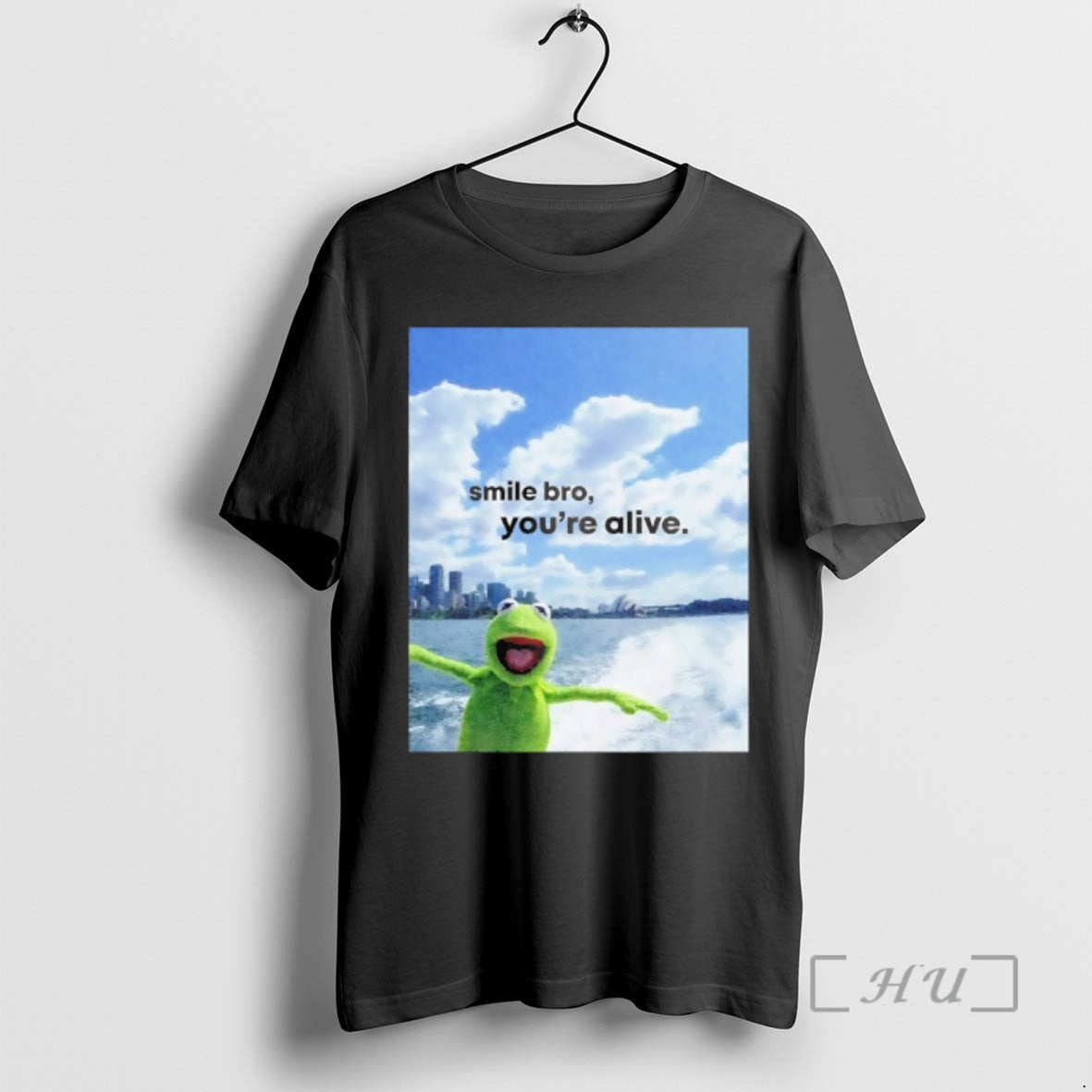 Officials Kermit The Frog Smile Bro Youre Alive Unisex T-shirt, Sweatshirt, Hoodie, Long Sleeve Tee - T-Shirt, Sweatshirt, Hoodie