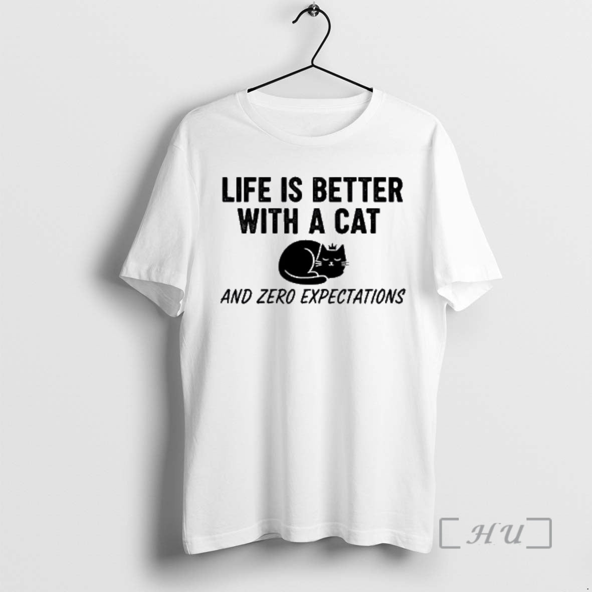 Officials Life Is Better With A Cat And Zero Expectations - T-Shirt, Sweatshirt, Hoodie