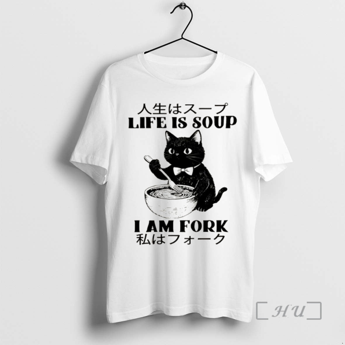 Officials Life Is Soup Cat Humor I Am Fork Meme Unisex T-shirt, Sweatshirt, Hoodie, Long Sleeve Tee - T-Shirt, Sweatshirt, Hoodie