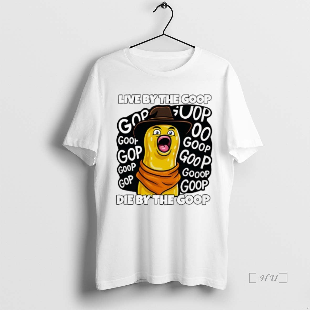 Officials Live By The Goop Die By The Goop Cartoon - T-Shirt, Sweatshirt, Hoodie