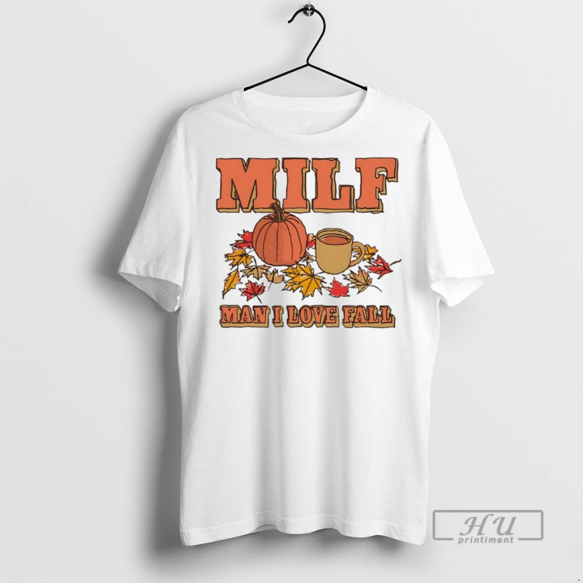 Officials Milf Man I Love Fall Pumpkin Halloween T Shirts Unisex T-shirt, Sweatshirt, Hoodie, Long Sleeve Tee - T-Shirt, Sweatshirt, Hoodie