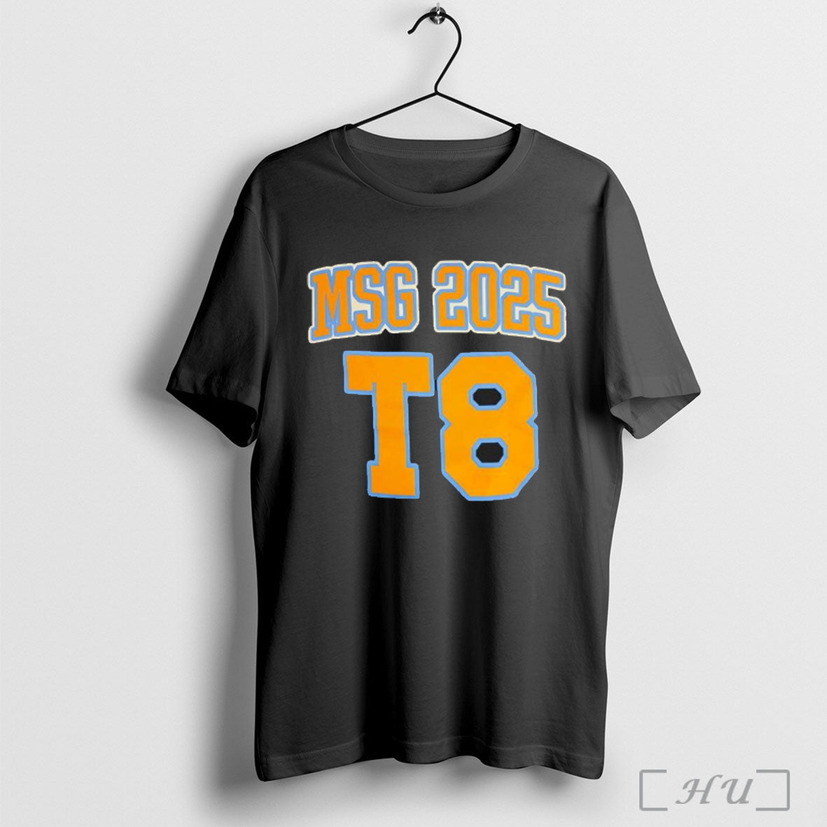 Officials Msg 2025 T8 We Could Go Again T Shirt Unisex T-shirt, Sweatshirt, Hoodie, Long Sleeve Tee - T-Shirt, Sweatshirt, Hoodie