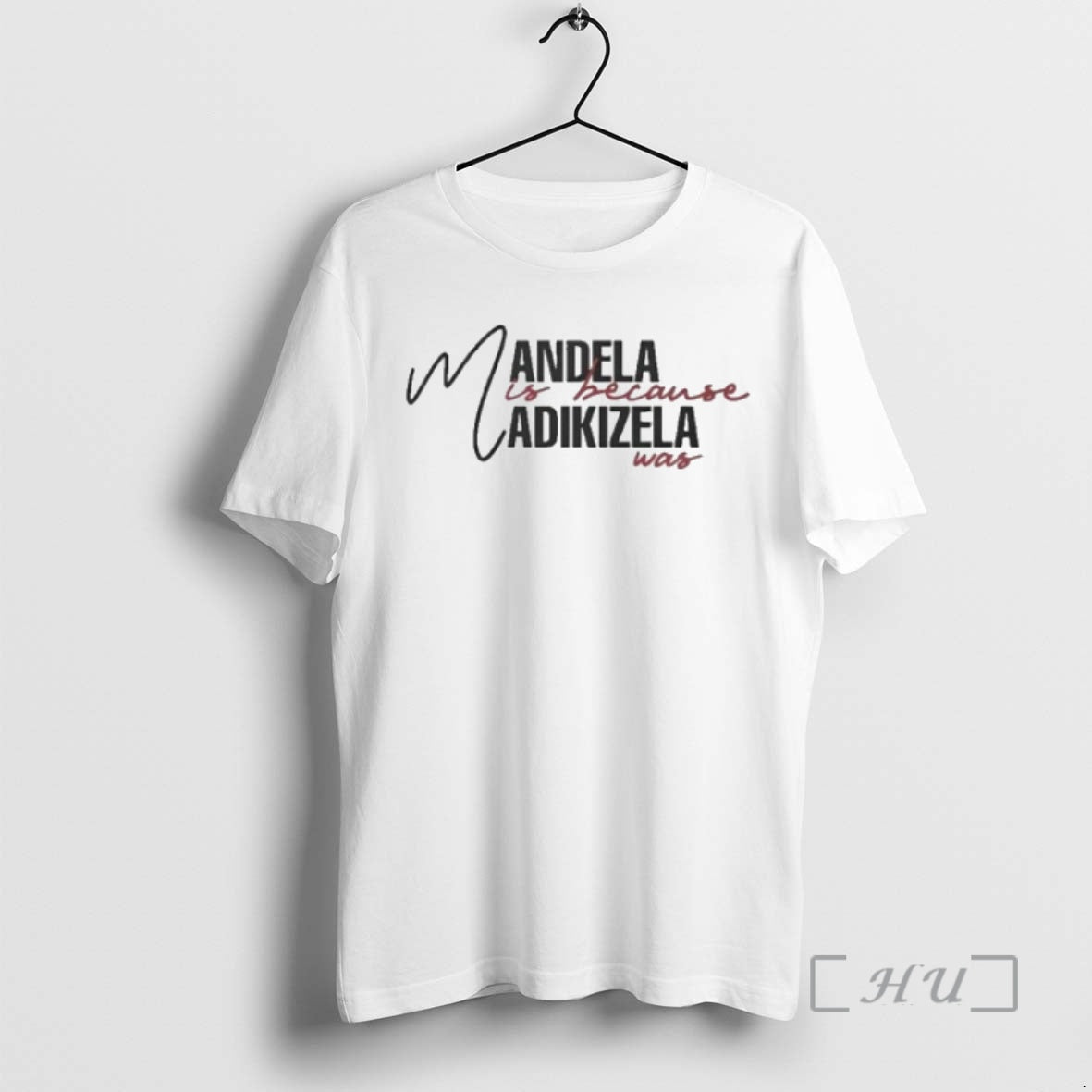 Officials Mandela Is Because Madikizela Was Tour 2026 Unisex T-shirt, Sweatshirt, Hoodie, Long Sleeve Tee - T-Shirt, Sweatshirt, Hoodie