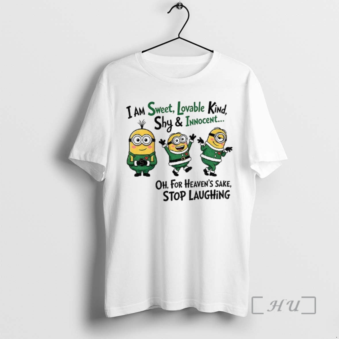 Officials Minion I Am Sweet Lovable Kind Shy And Innocent Oh For Heavens Sake Premium - T-Shirt, Sweatshirt, Hoodie