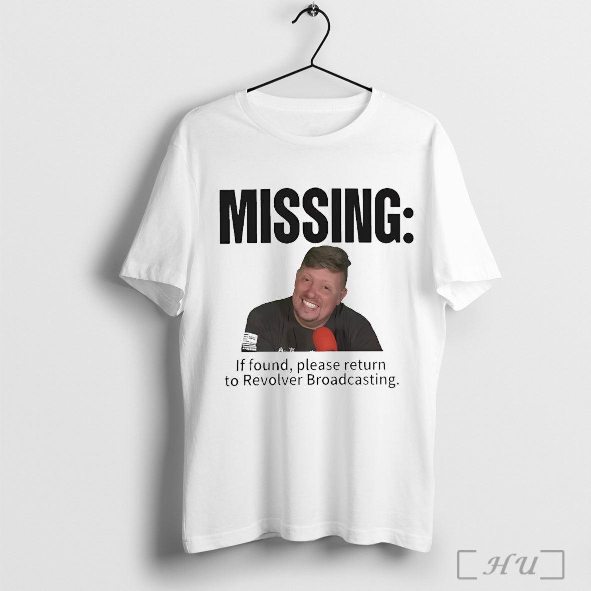 Officials Missing If Found Please Return To Revolver Broadcasting White T Shirt Unisex T-shirt, Sweatshirt, Hoodie, Long Sleeve Tee - T-Shirt, Sweatshirt, Hoodie