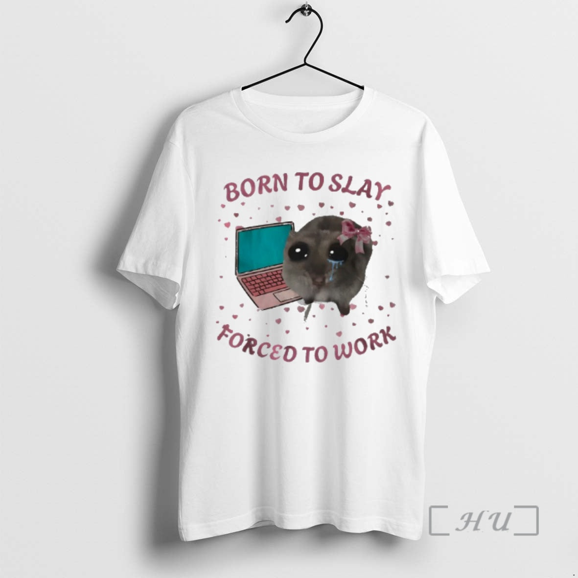 Officials Mouse Crying And Laptop Born To Slay Forced To Work Meme Premium T Shirts - T-Shirt, Sweatshirt, Hoodie