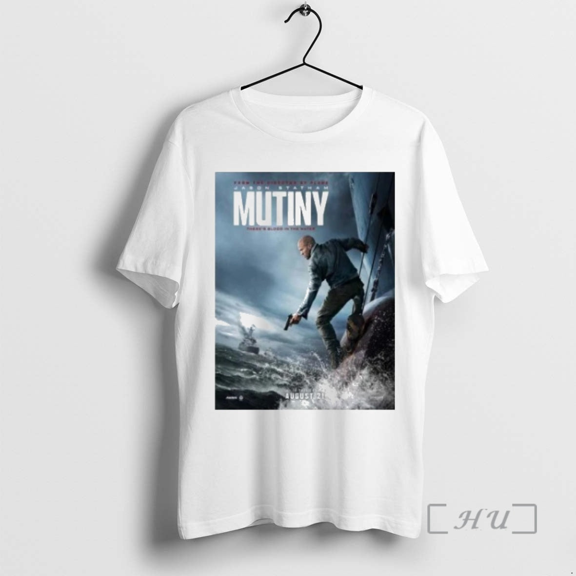 Officials Mutiny Theres Blood In The Water Starring Jason Statham Unisex T-shirt, Sweatshirt, Hoodie, Long Sleeve Tee - T-Shirt, Sweatshirt, Hoodie