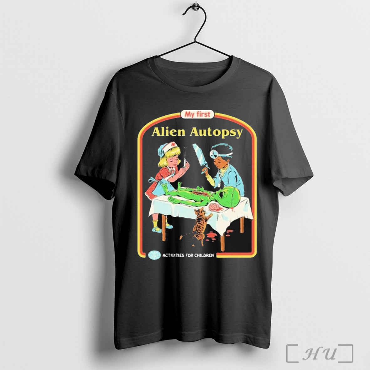 Officials My First Alien Autopsy Activities For Children Alien T Shirt Unisex T-shirt, Sweatshirt, Hoodie, Long Sleeve Tee - T-Shirt, Sweatshirt, Hoodie