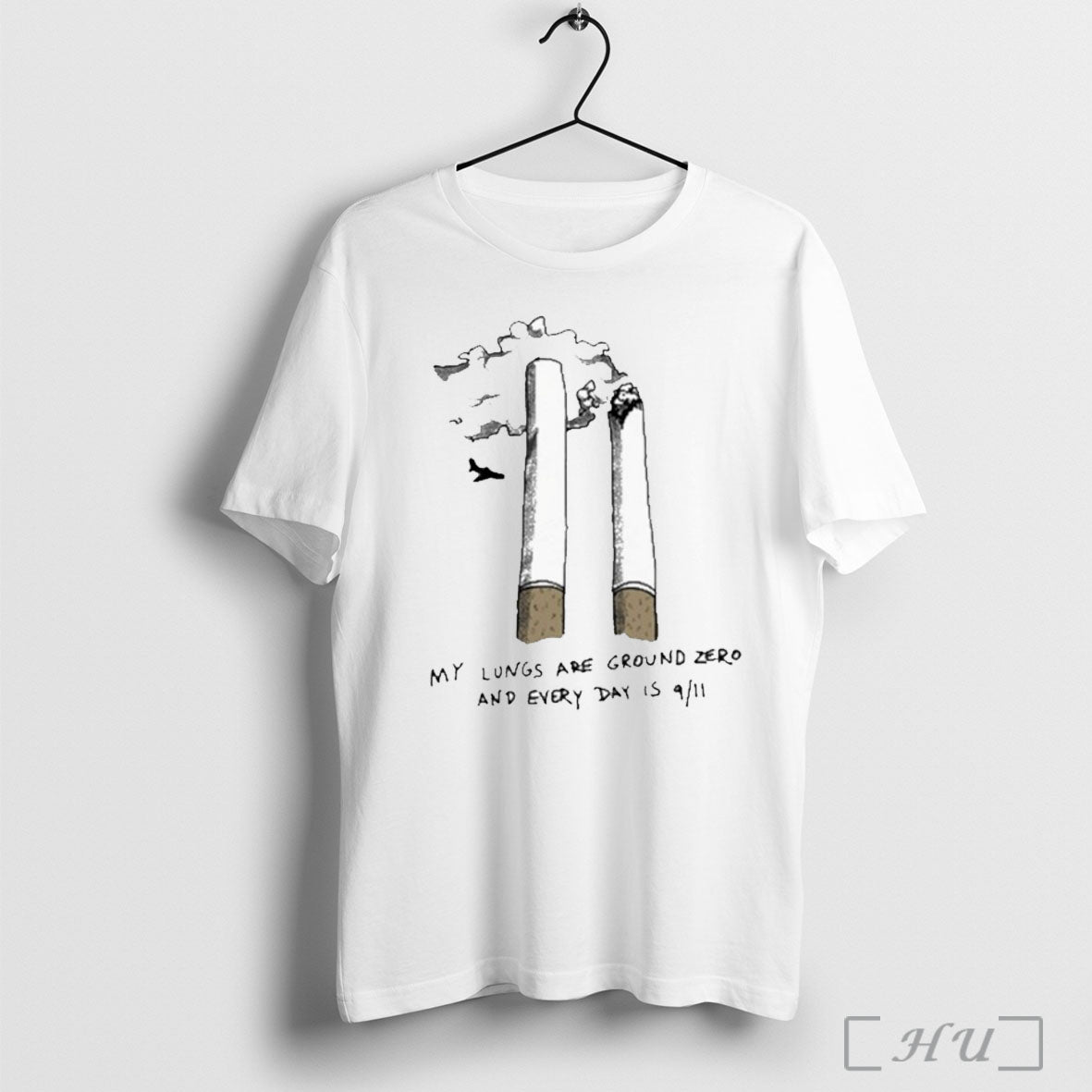 Officials My Lungs Are Ground Zero And Every Day Is 9 11 Cigarettes Unisex T-shirt, Sweatshirt, Hoodie, Long Sleeve Tee - T-Shirt, Sweatshirt, Hoodie
