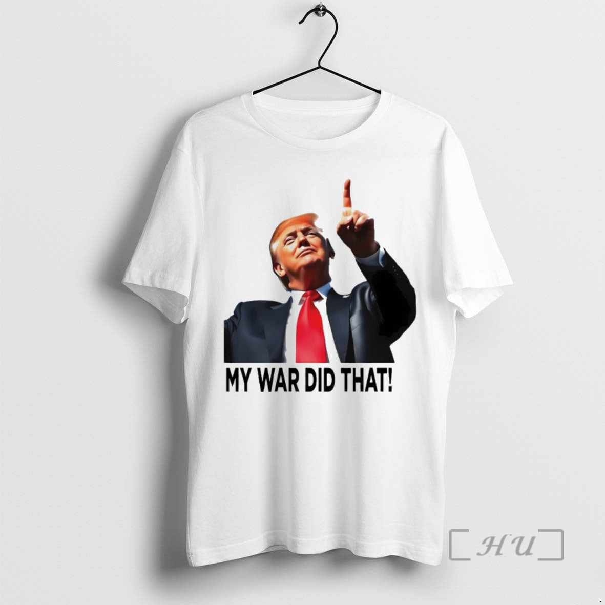 Officials My War Did That Trump Donald Meme Unisex T-shirt, Sweatshirt, Hoodie, Long Sleeve Tee - T-Shirt, Sweatshirt, Hoodie