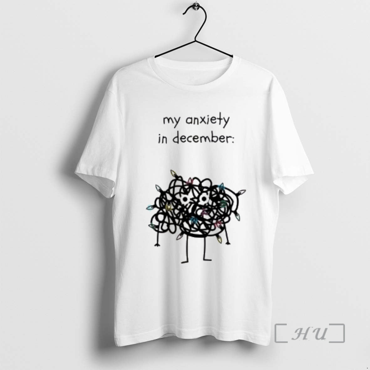 Officials My Anxiety In December Christmas Lights - T-Shirt, Sweatshirt, Hoodie