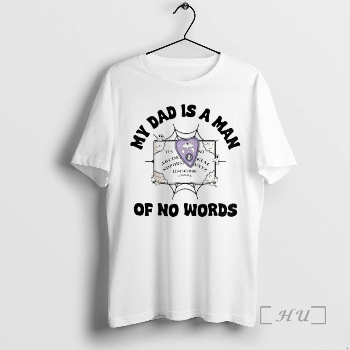Officials My Dad Is A Man Of No Words - T-Shirt, Sweatshirt, Hoodie