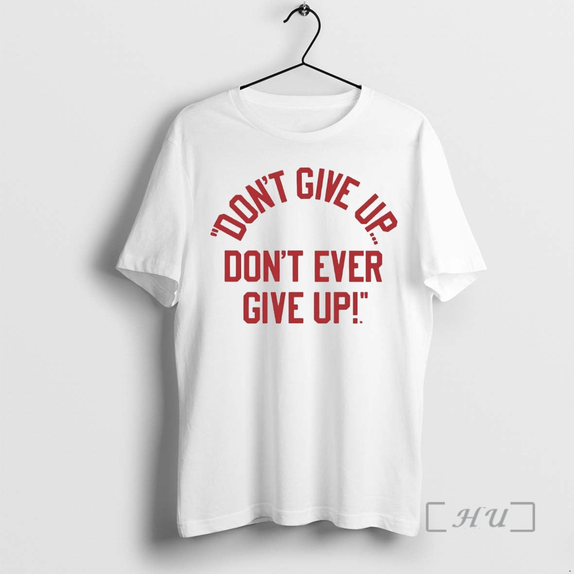 Officials Nc State Coach Jimmy V Dont Give Up Dont Ever Give Up Premium - T-Shirt, Sweatshirt, Hoodie