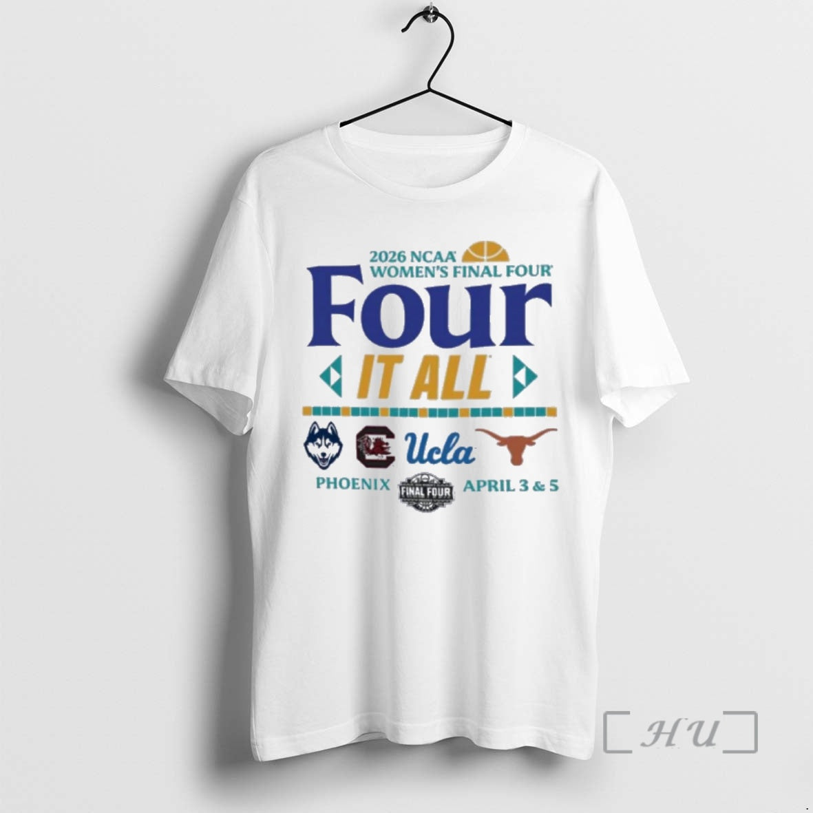 Officials Ncaa Womens Final Four 2026 Four It All Phoenix Unisex T-shirt, Sweatshirt, Hoodie, Long Sleeve Tee - T-Shirt, Sweatshirt, Hoodie