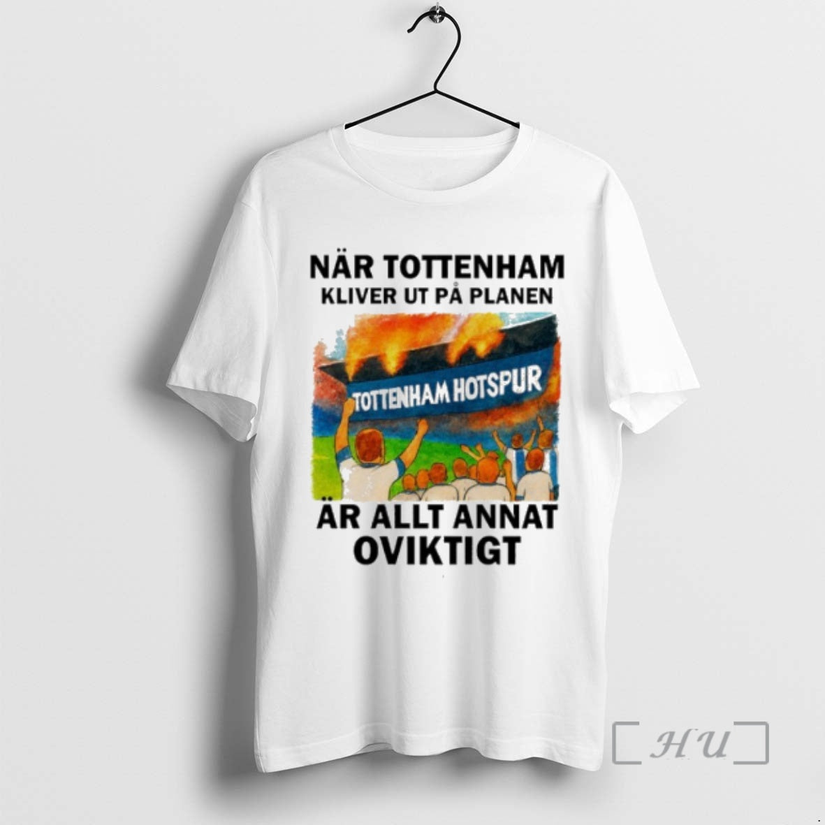 Officials Nar Tottenham Kliver Ut Pa Planen Ar Allt Annat Oviktigt Premium T Shirts Sweater - T-Shirt, Sweatshirt, Hoodie