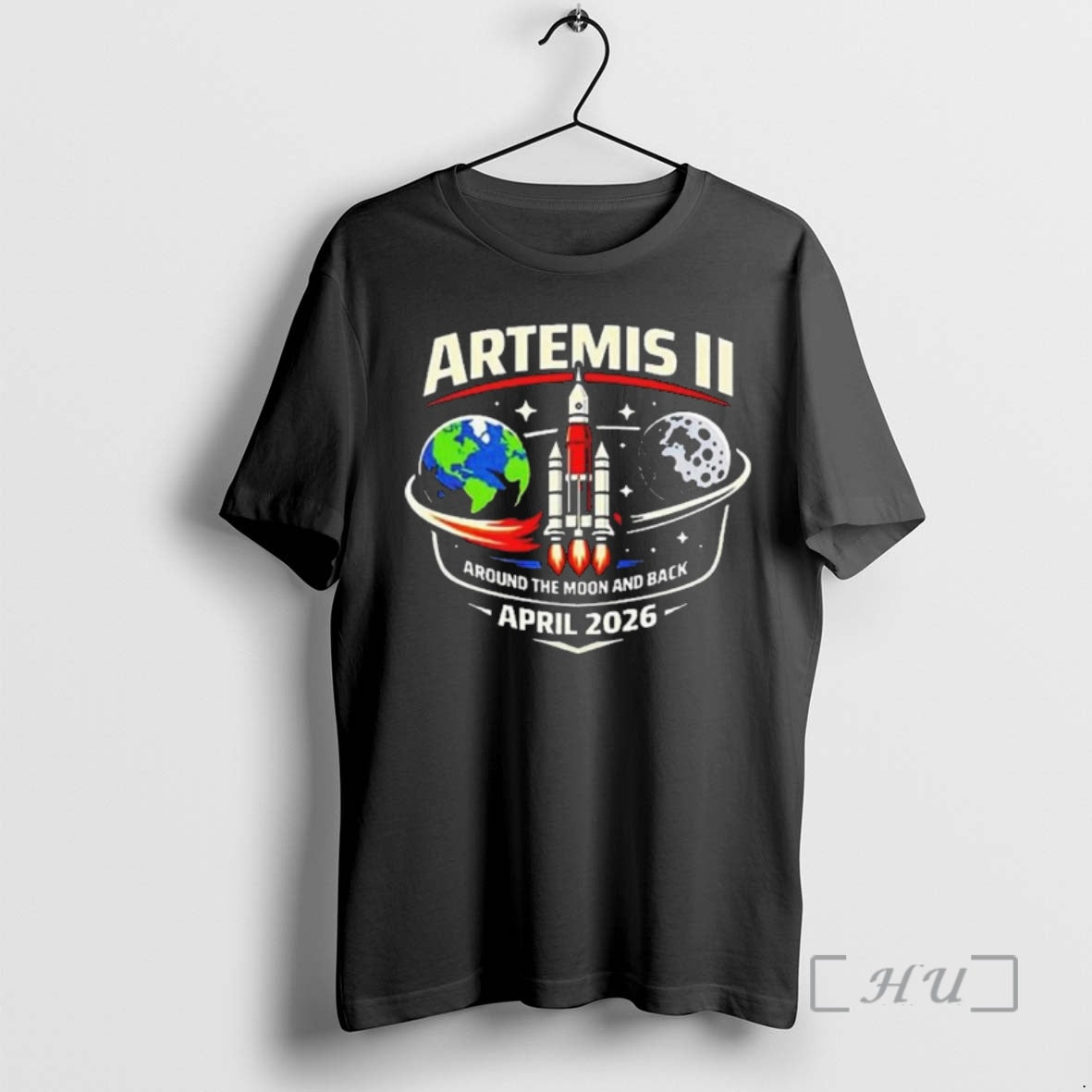 Officials Nasa Artemis Ii Around The Moon And Back On April 2026 Premium T Shirts Unisex T-shirt, Sweatshirt, Hoodie, Long Sleeve Tee - T-Shirt, Sweatshirt, Hoodie