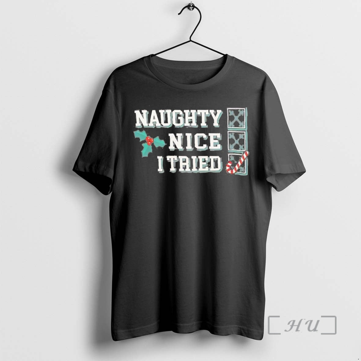 Officials Naughty Nice I Tried Christmas - T-Shirt, Sweatshirt, Hoodie