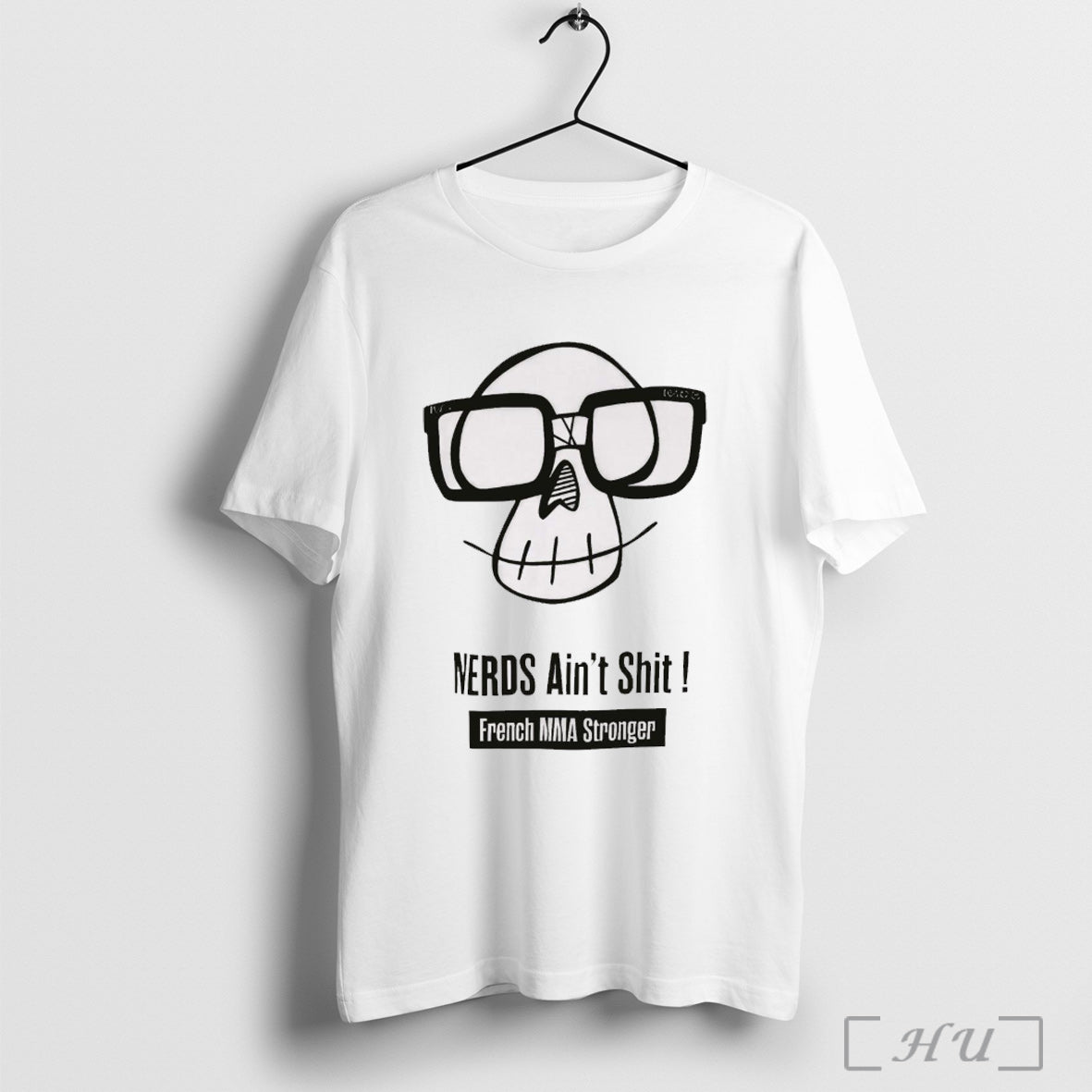 Officials Nerds Aint Shit French Mma Stronger T Shirt Unisex T-shirt, Sweatshirt, Hoodie, Long Sleeve Tee - T-Shirt, Sweatshirt, Hoodie