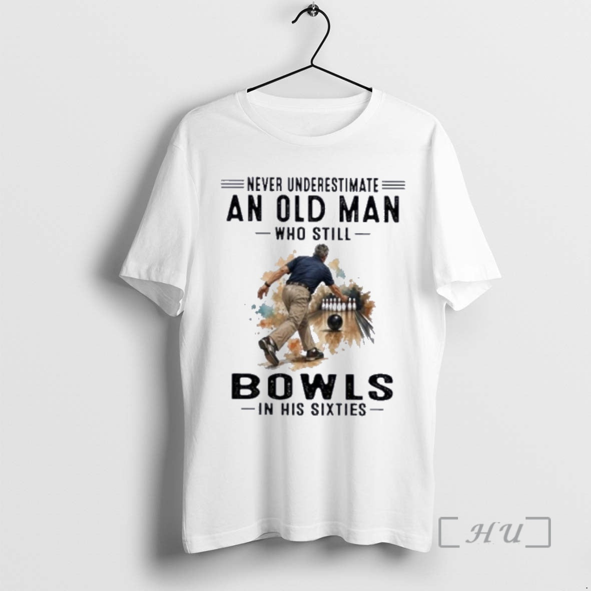 Officials Never Underestimate An Old Man Who Still Bowls In His Sixties Premium T Shirts Unisex T-shirt, Sweatshirt, Hoodie, Long Sleeve Tee - T-Shirt, Sweatshirt, Hoodie