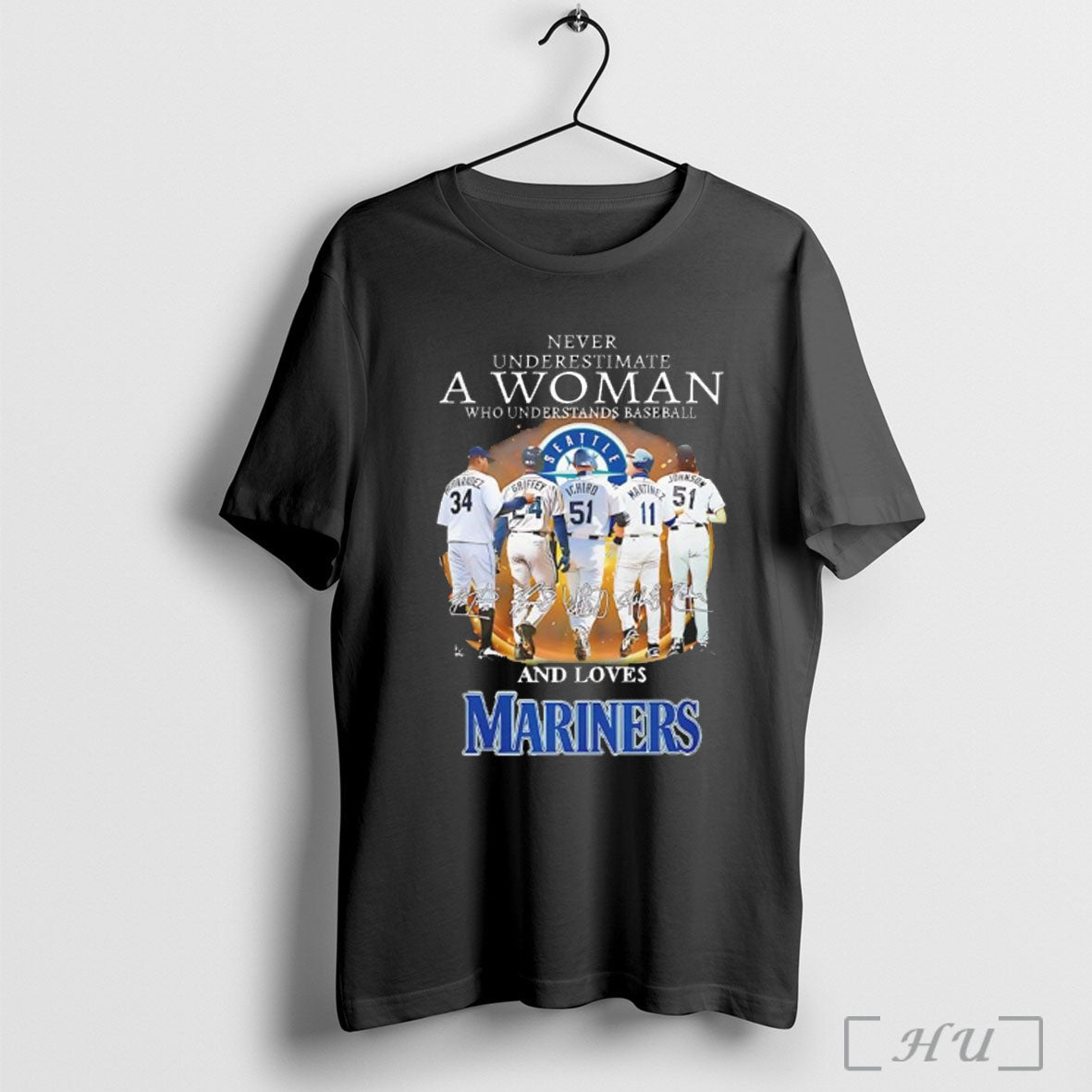 Officials Never Underestimate A Woman Who Understands Baseball And Loves Seattle Mariners Number And Signature - T-Shirt, Sweatshirt, Hoodie