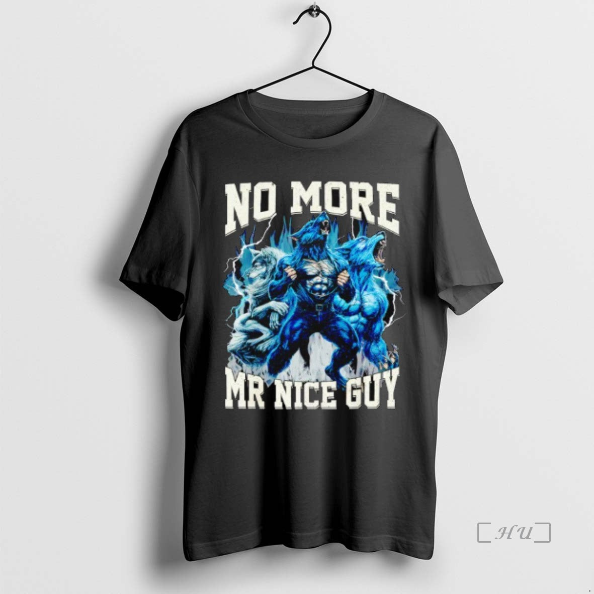 Officials No More Mr Nice Guy Alpha Wolf Meme Dad Papa Premium T Shirts Sweater - T-Shirt, Sweatshirt, Hoodie