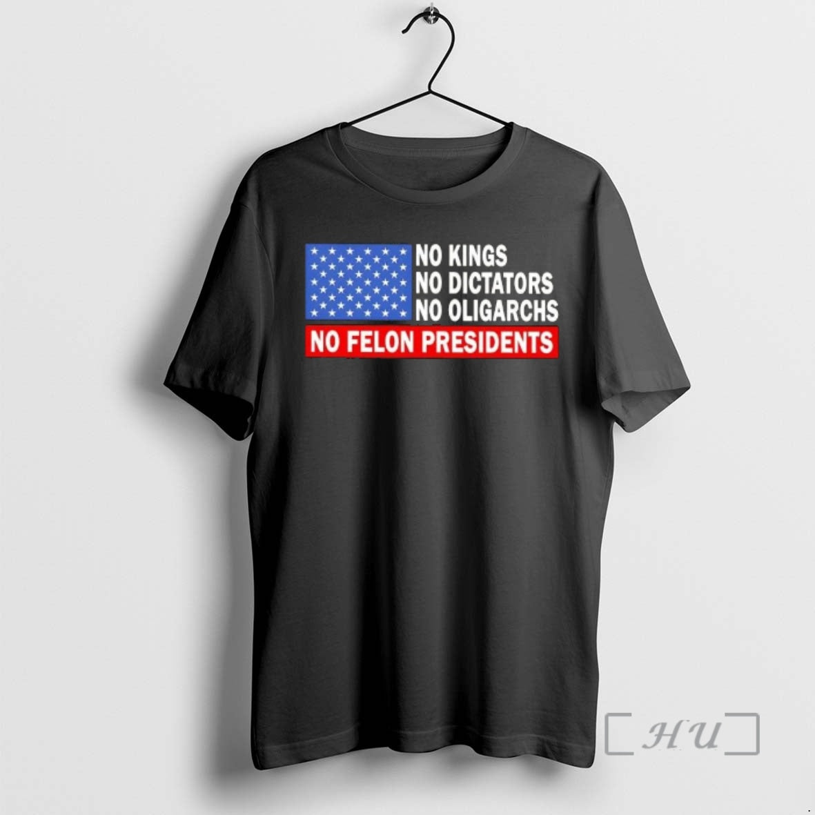 Officials No Kings No Dictators No Oligarchs No Felon Presidents Us Flag Premium T Shirts Unisex T-shirt, Sweatshirt, Hoodie, Long Sleeve Tee - T-Shirt, Sweatshirt, Hoodie