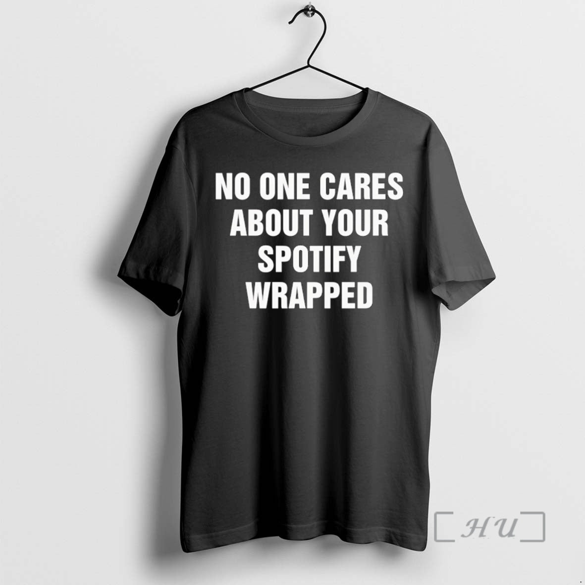 Officials No One Cares About Your Spotify Wrapped Christmas - T-Shirt, Sweatshirt, Hoodie