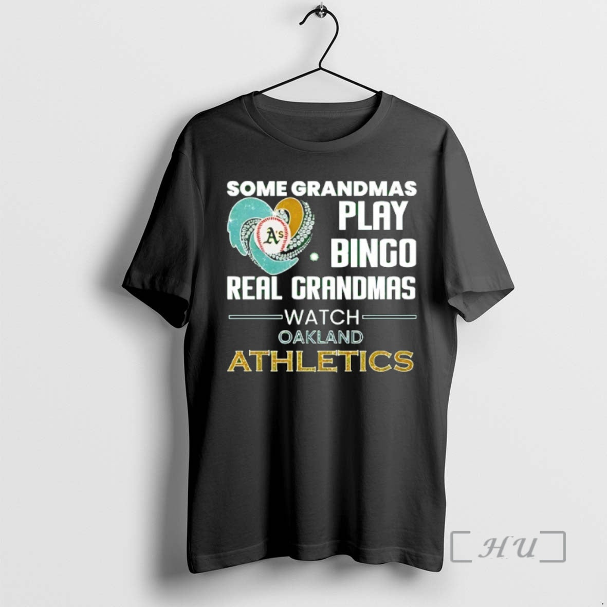 Officials Oakland Athletics Some Grandmas Play Bingo Real Grandmas Watch Diamond Heart Shape Premium - T-Shirt, Sweatshirt, Hoodie
