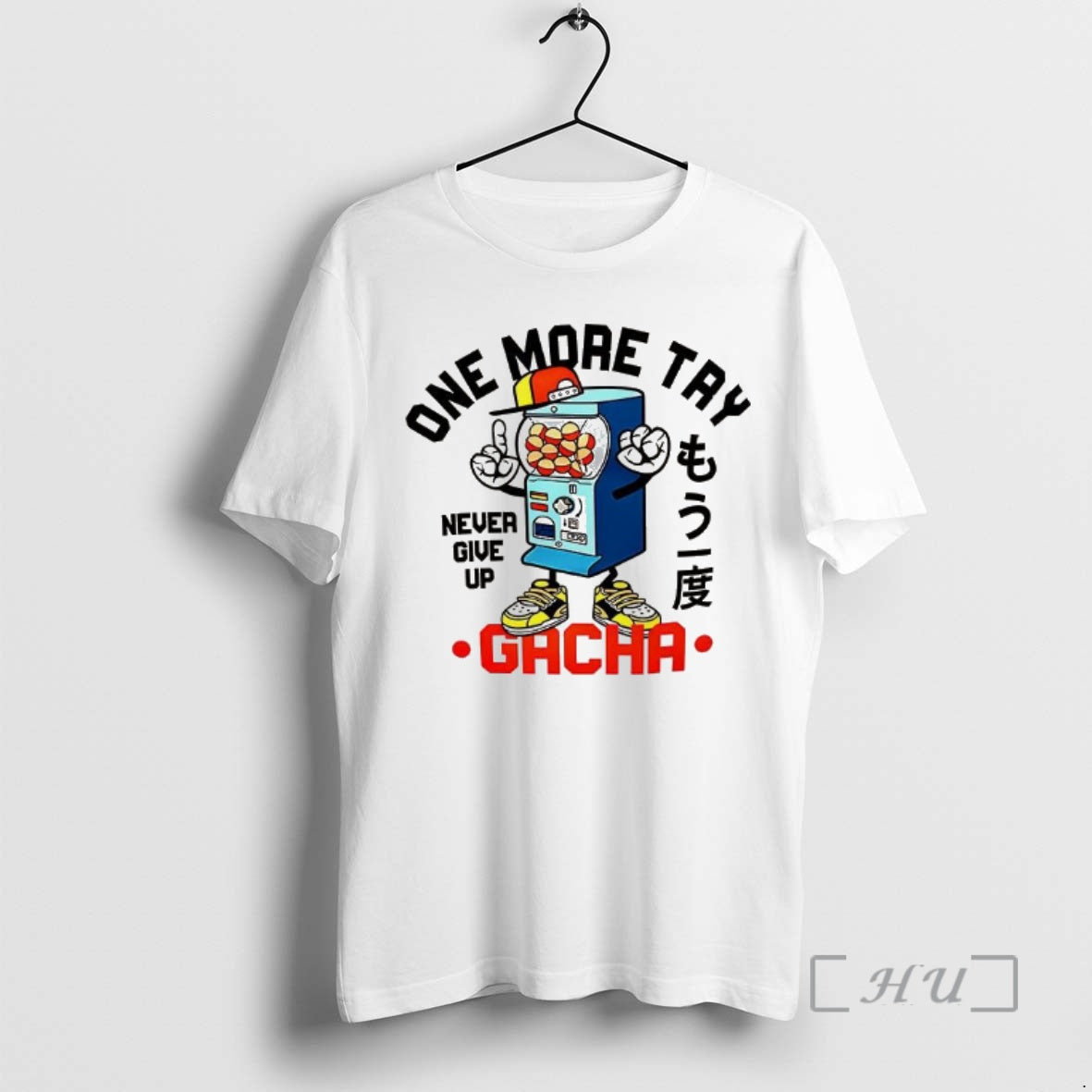 Officials One More Try Gacha Never Give Up - T-Shirt, Sweatshirt, Hoodie