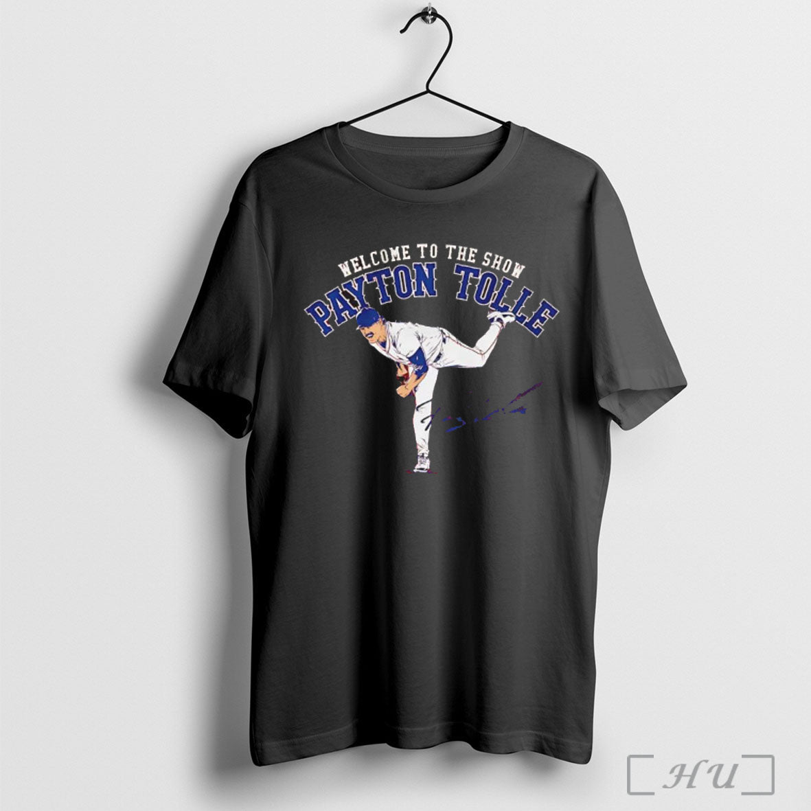Officials Payton Tolle Welcome To The Show Signature T Shirt Black T Shirt Unisex T-shirt, Sweatshirt, Hoodie, Long Sleeve Tee - T-Shirt, Sweatshirt, Hoodie