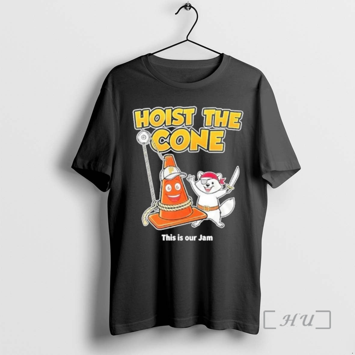 Officials Pittsburgh Pirates Hoist The Cone This Is Our Jam Unisex T-shirt, Sweatshirt, Hoodie, Long Sleeve Tee - T-Shirt, Sweatshirt, Hoodie