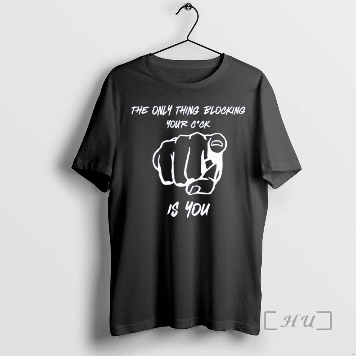 Officials Point The Only Thing Blocking Your Cuck Is You - T-Shirt, Sweatshirt, Hoodie
