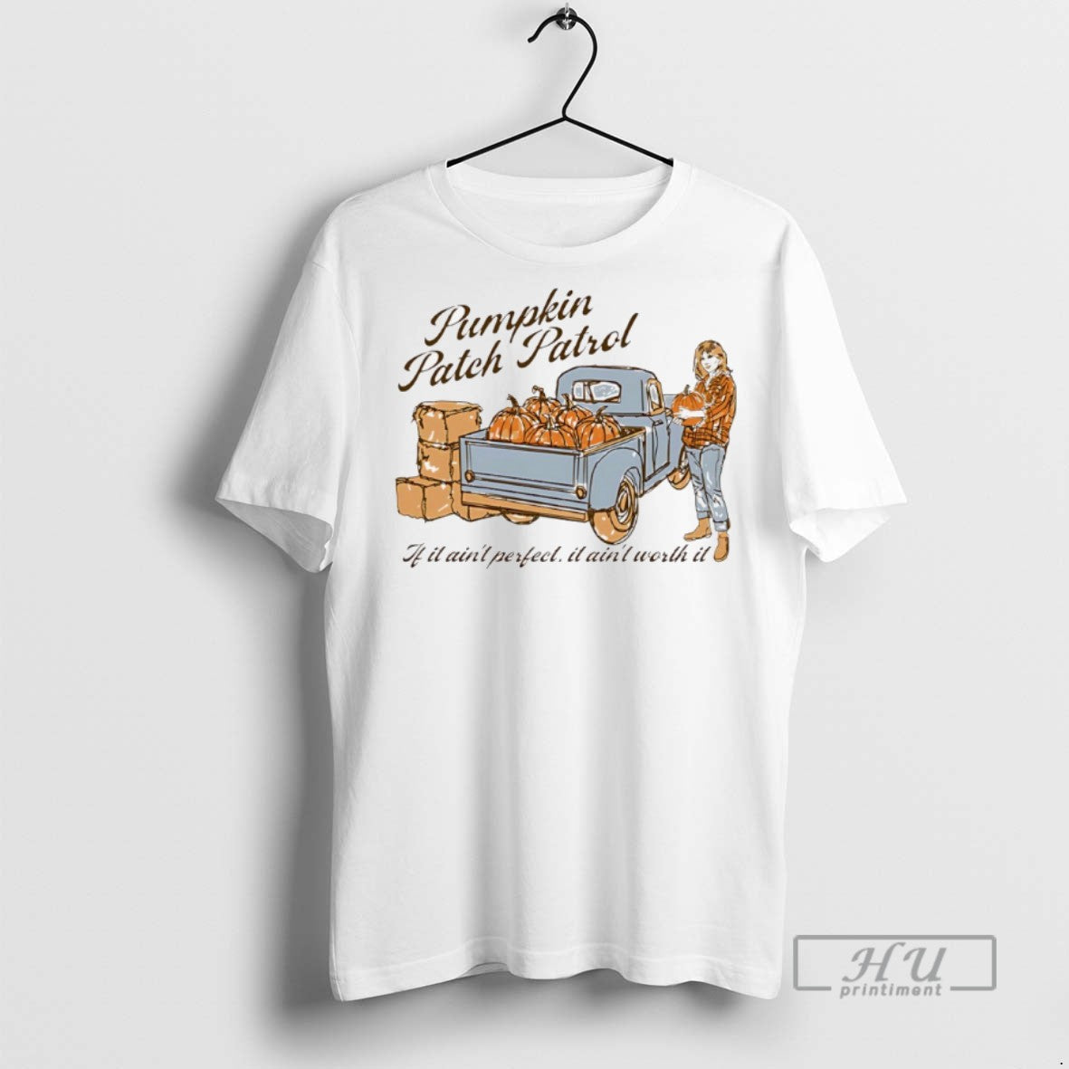 Officials Pumpkin Patch Patrol If It Aint Perfect It Aint Worth It T Shirts Unisex T-shirt, Sweatshirt, Hoodie, Long Sleeve Tee - T-Shirt, Sweatshirt, Hoodie