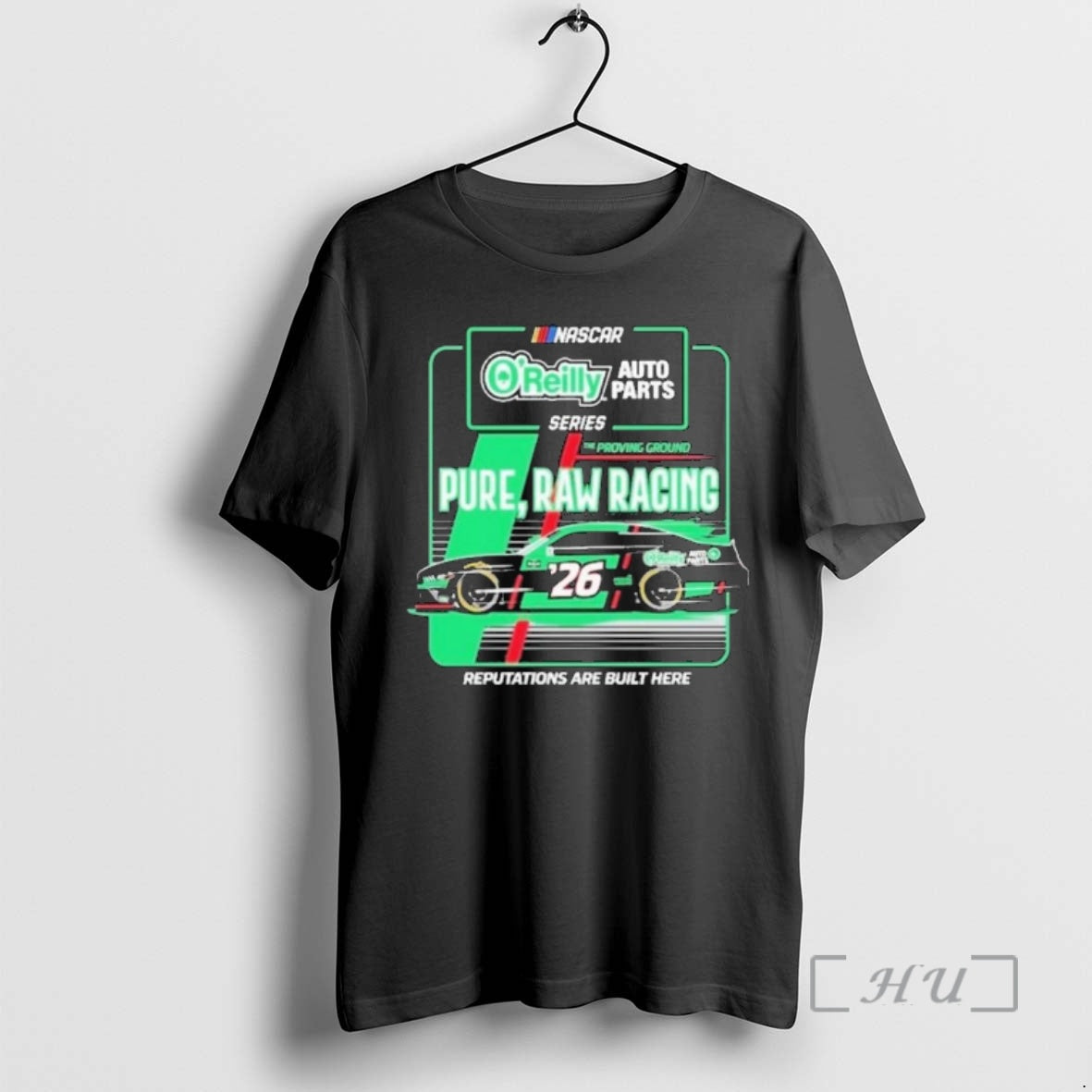Officials Pure Raw Racing Checkered Flag Sports Nascar Oreilly Auto Parts Series Car Reputations Are - T-Shirt, Sweatshirt, Hoodie