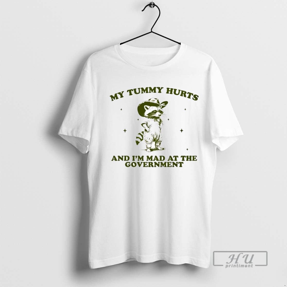 Officials Raccoon My Tummy Hurts And Im Mad At The Government T Shirts Unisex T-shirt, Sweatshirt, Hoodie, Long Sleeve Tee - T-Shirt, Sweatshirt, Hoodie