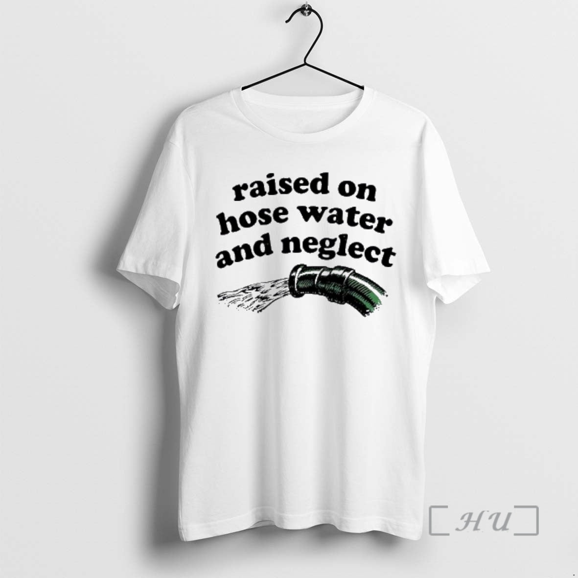Officials Raised On Hose Water And Neglect Funny Vintage - T-Shirt, Sweatshirt, Hoodie