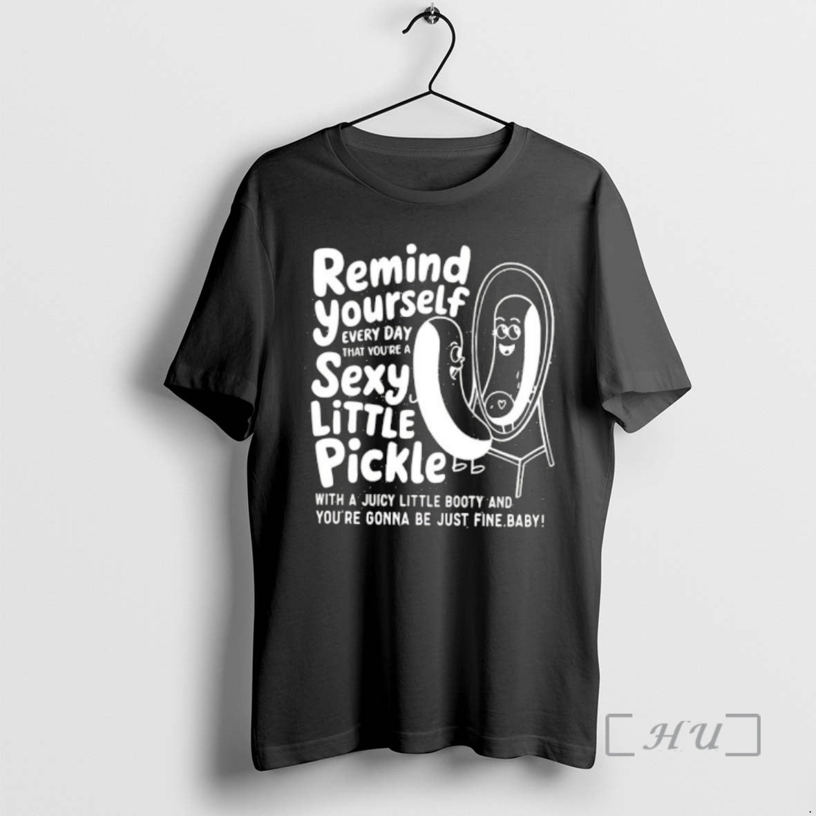 Officials Remind Yourself Every Day Sexy Little Pickle Booty Mirror Cartoon Premium T Shirts Sweater - T-Shirt, Sweatshirt, Hoodie