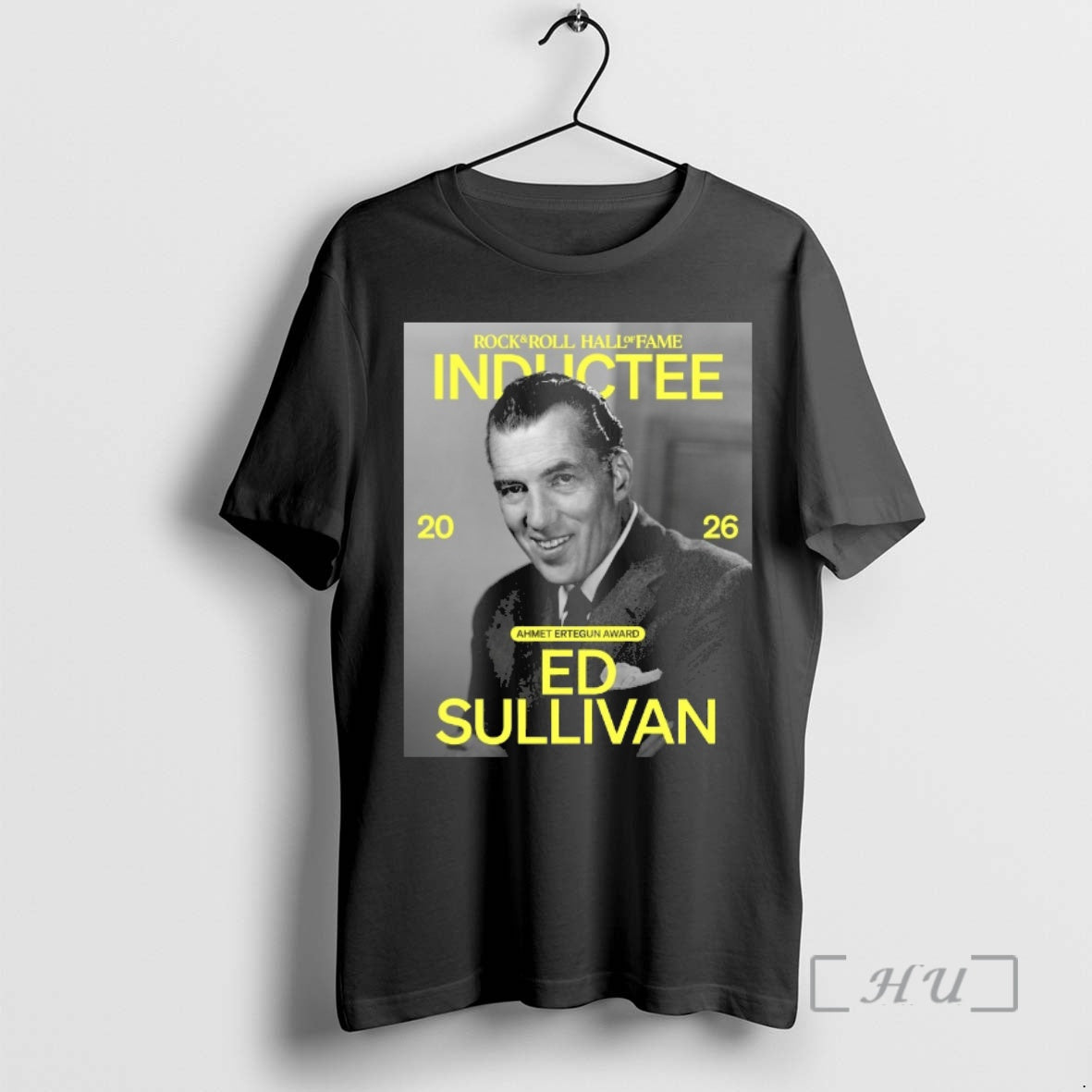 Officials Rock Roll Hall Of Fame Class Of 2026 Inductee Ed Sullivan Premium T Shirts Unisex T-shirt, Sweatshirt, Hoodie, Long Sleeve Tee - T-Shirt, Sweatshirt, Hoodie