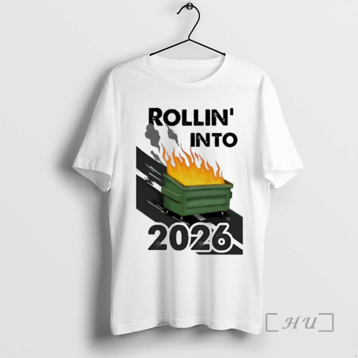 Officials Rollin Into 2026 Burning Trash - T-Shirt, Sweatshirt, Hoodie