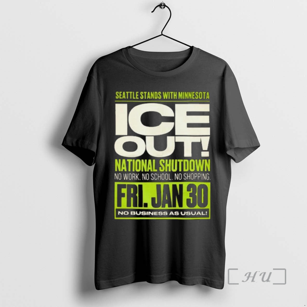 Officials Seattle Stand With Minnesota Ice Out National Shutdown January 30 2026 Premium T Shirts - T-Shirt, Sweatshirt, Hoodie