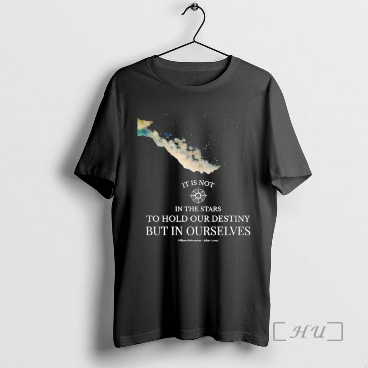 Officials Shakespeare It Is Not In The Stars To Hold Our Destiny Premium T Shirts - T-Shirt, Sweatshirt, Hoodie
