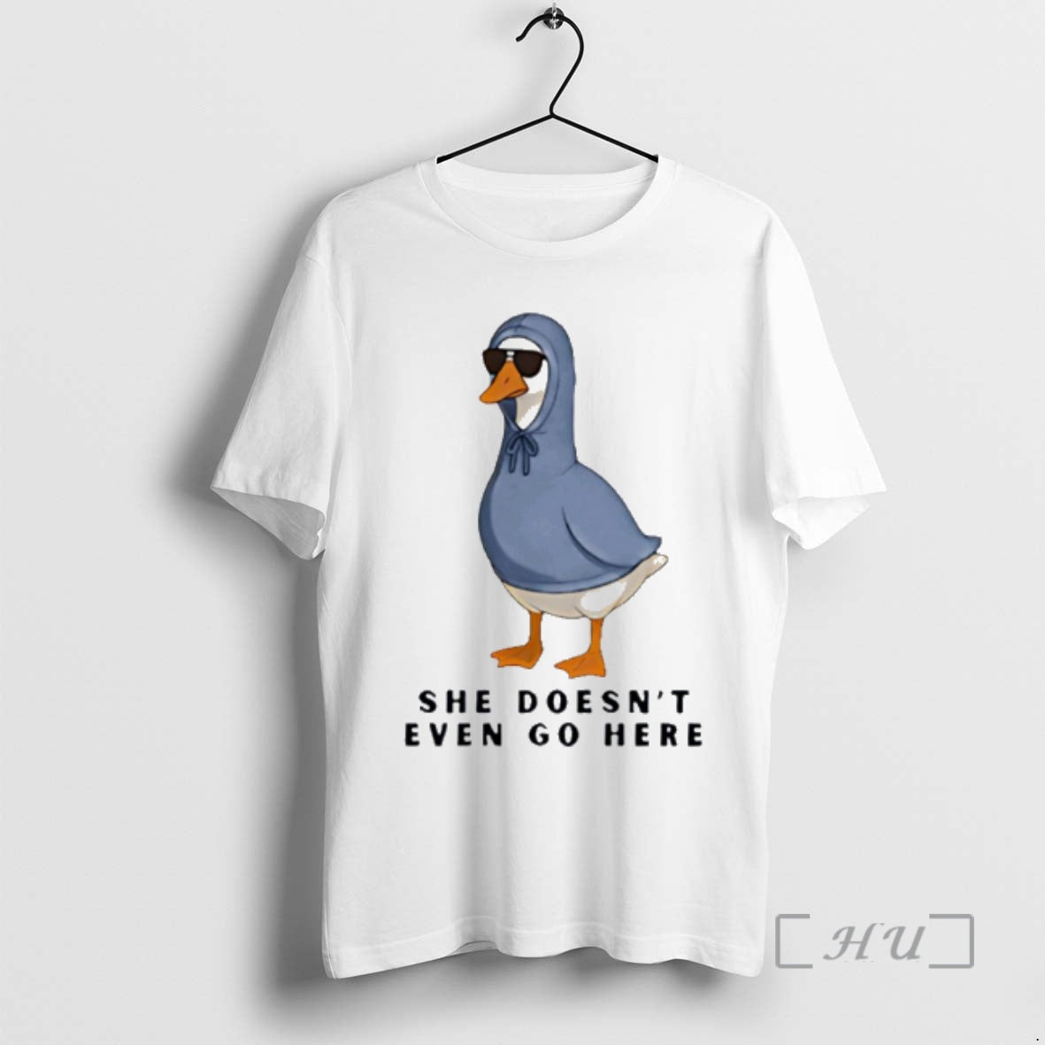 Officials She Doesnt Even Go Here Goose Meme - T-Shirt, Sweatshirt, Hoodie