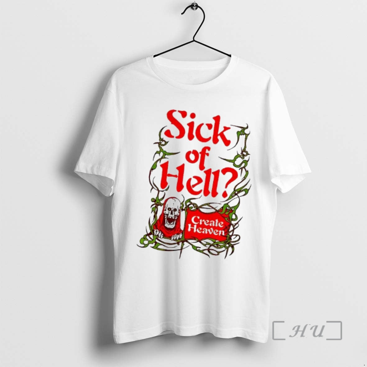 Officials Sick Of Hell Create Heaven - T-Shirt, Sweatshirt, Hoodie