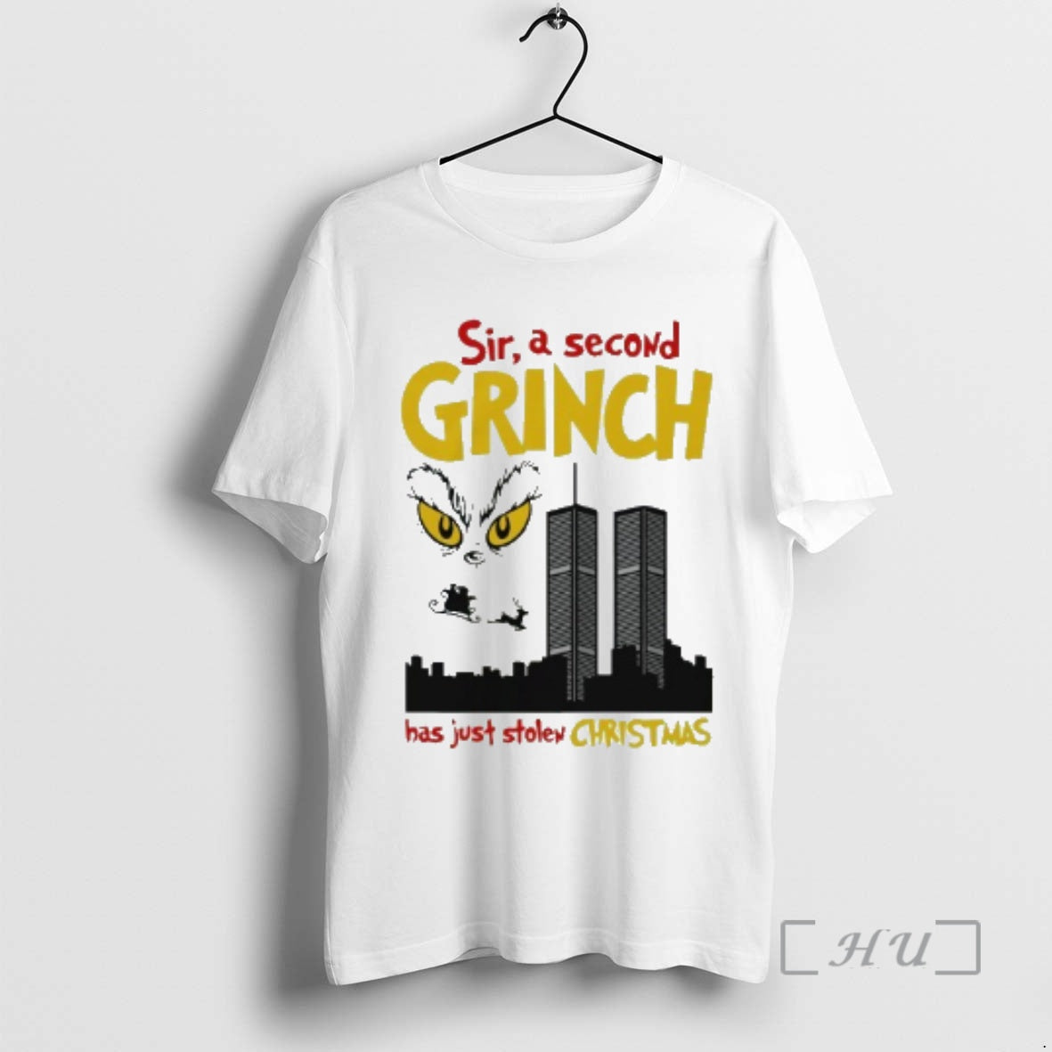 Officials Sir A Second Grinch Has Just Stolen Christmas - T-Shirt, Sweatshirt, Hoodie