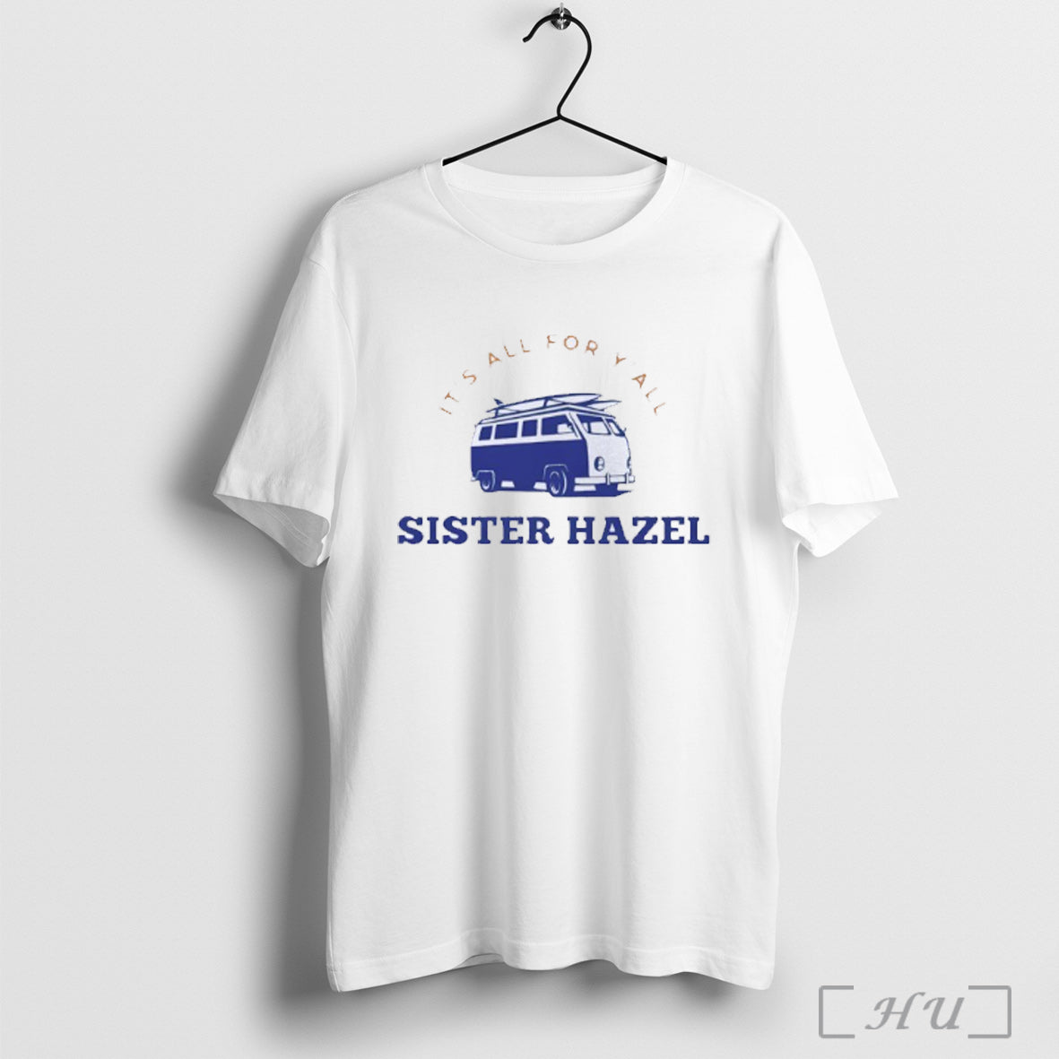 Officials Sister Hazel All For Yall Van T Shirt Unisex T-shirt, Sweatshirt, Hoodie, Long Sleeve Tee - T-Shirt, Sweatshirt, Hoodie